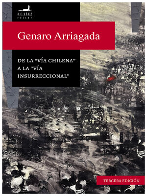 cover image of De la "vía chilena" a la "vía insurreccional"